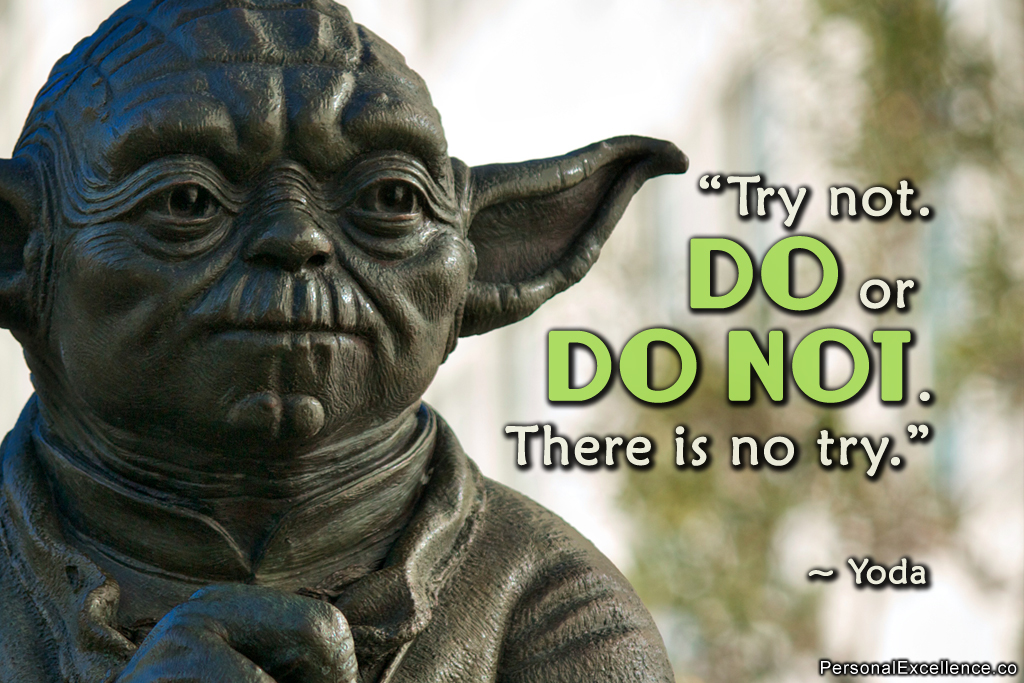 inspirational-quote-do-or-do-not-yoda